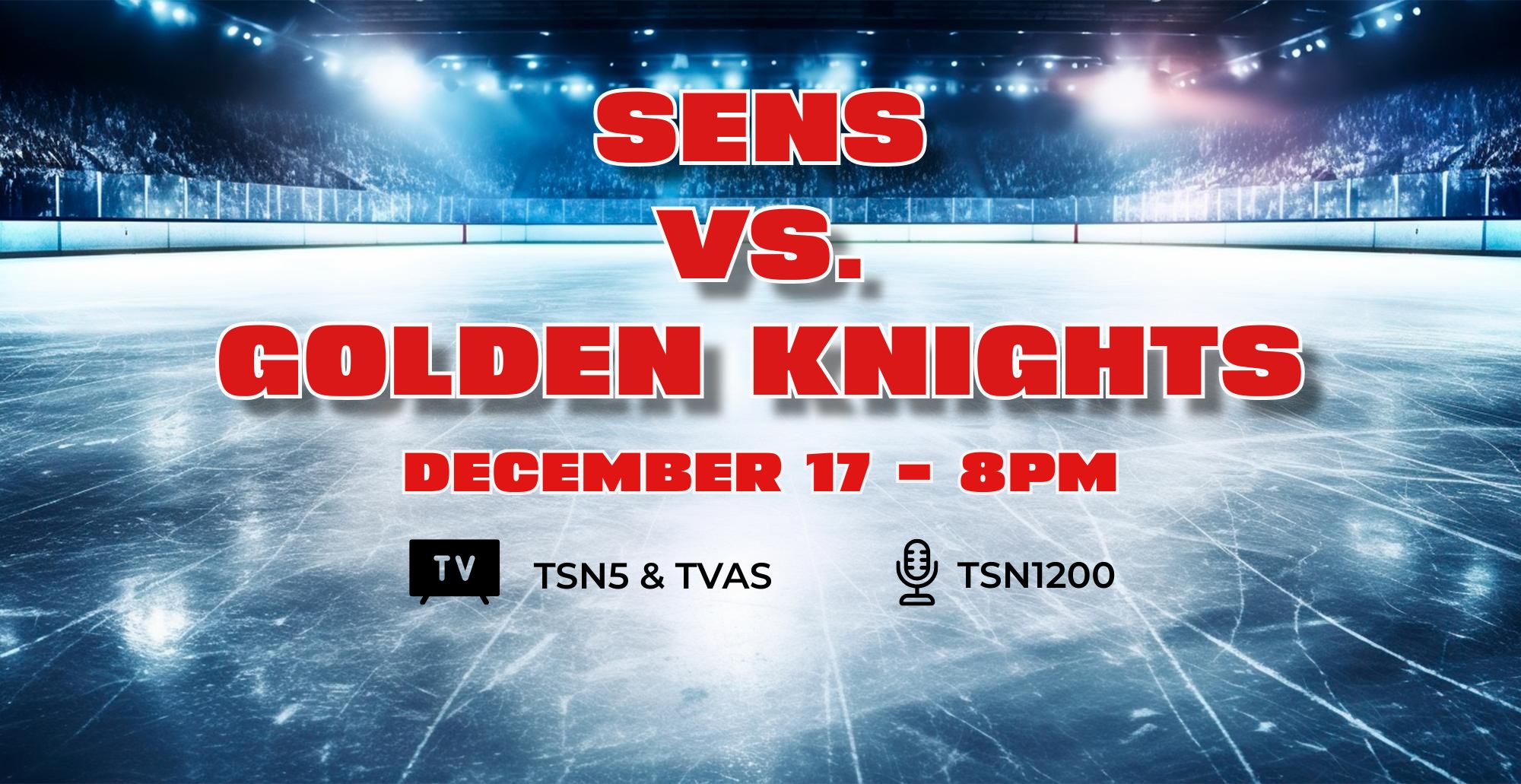 Game Day – Sens vs. Golden Knights – Dec 17, 2023